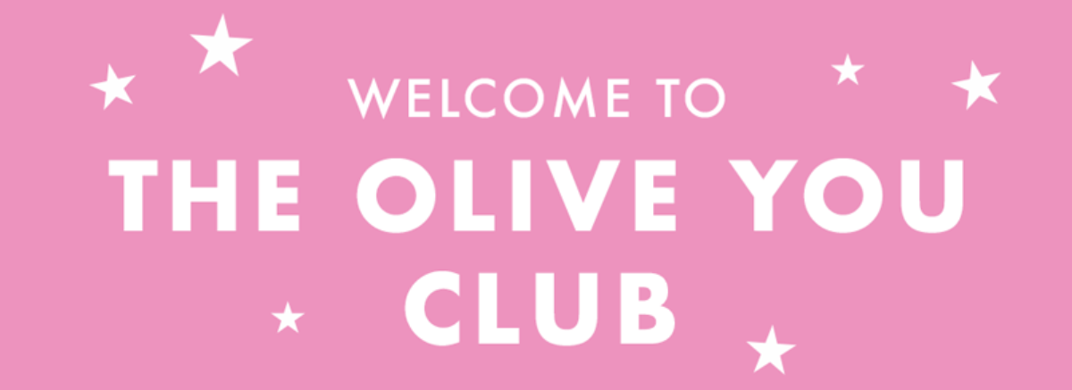 welcome to the Olive and June club