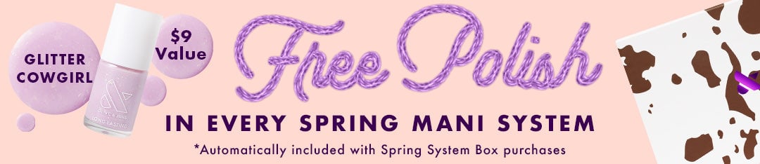 Free long lasting polish - Glitter cowgirl - $9 value in every spring mani system - automatically included with Spring System purchases